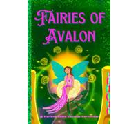 Fairies of Avalon: Book, inner journey and oracle. (Amapola Ola and the Four Elements)