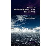 Fairness in International Climate Change Law and Policy