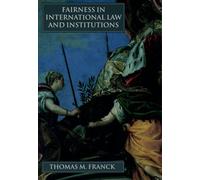Fairness in International Law and Institutions