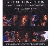 Fairport Convention - Fairport Convention and Matthews Southern Comfort
