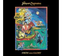 FAIRPORT CONVENTION - FAME AND GLORY DOUBLE VINYL EDITION [VINYL]