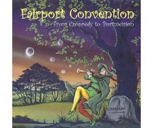 Fairport Convention From Cropredy to Portmeirion (CD) Album (US IMPORT)