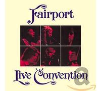 Fairport Convention - Live Convention (Remastered)