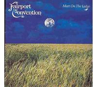 Fairport Convention - Meet On The Ledge