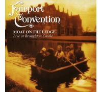 Fairport Convention - Moat On The Ledge: Live At Broughton Castle [Us Import]