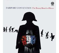 Fairport Convention - The Bonny Bunch Of Roses [Vinyl LP]