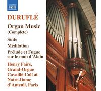 Fairs - DURUFLE: Organ Music