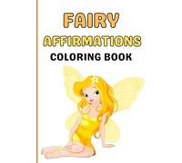 Fairy Affirmations Coloring Book