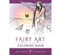 Fairy Art Coloring Book: Fairies and Fantasy: Volume 1 (Fantasy Coloring by Selina)