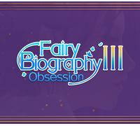Fairy Biography3 : Obsession PC Steam CD Key
