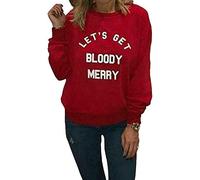 FAIRY BOUTIQUE Womens Xmas Print Lets Get Bloody Merry Sweatshirt Ladies Crew Neck Long Sleeve Party Jumper Red