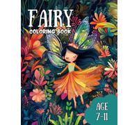 Fairy Coloring Book: Enchanted Adventures: Color Your Way Through a Magical Fairyland!