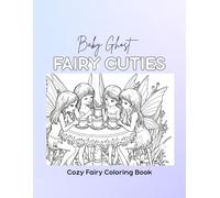 FAIRY CUTIES: Cozy Fairy Coloring Book