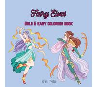 Fairy Elves: Bold & easy coloring book