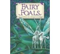 Fairy Foals: The Journal of a Magical Garden