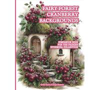 Fairy Forest Cranberry Backgrounds - Companion Book for the Fairies Ephemera Collection: 40 Background Images | 8.5" x 11" Paper | Scrapbooks, Collage Making, Junk Journals, Mixed Media, Paper Crafts