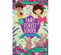 Fairy Forest School: Baby Bunny Magic : Book 2