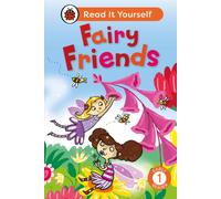 Fairy Friends: Read It Yourself - Level 1 Early Reader