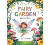 Fairy Garden (Color Me Enchanted)