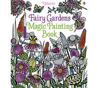 Fairy Gardens Magic Painting Book: (Magic Painting Books)
