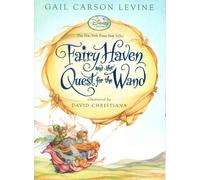 Fairy Haven and the Quest for the Wand (Disney Fairies)