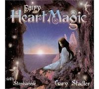 Fairy Heart Magic by Gary Stadler (2002-05-28)