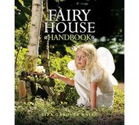 Fairy House Handbook