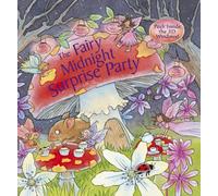 Fairy Midnight Surprise Party