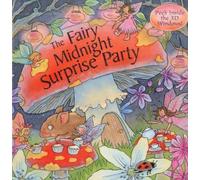 Fairy Midnight Surprise Party: Peek inside the 3D windows! by Taylor, Dereen (2012) Hardcover