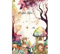 Fairy Notebook: Composition Notebook | Magical Notes | Cute Journal | Cottagecore | Pretty Diary | 6x9 120 pg College Lined | #1 in Series: Beautiful #1 Series | Magic Notes | Grimoire