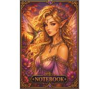 Fairy Notebook: Fantasy Notebook for Women and Teens - 120 Lined Pages, 6 x 9 Inches, for Writing, Notes and Journaling