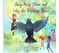 Fairy Nurse Rhian and Why the Starlings Dance