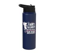 Fairy Security Don't Mess with My Sister Stainless Steel Insulated Water Bottle