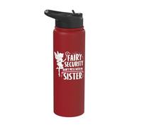 Fairy Security Don't Mess with My Sister Stainless Steel Insulated Water Bottle