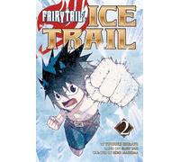 FAIRY TAIL Ice Trail 2 (FAIRY TAIL ICE TRAIL GN)