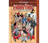 Fairy Tail Omnibus 2 (Vol. 4-6) (FAIRY TAIL OMNIBUS GN)