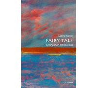 Fairy Tale : A Very Short Introduction