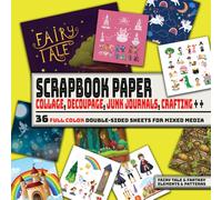 Fairy Tale and Fantasy Elements and Patterns - Scrapbook Paper: Kids Themed Decorative Paper for Cut Out and Collage, Scrapbooking, Junk Journals, Card Making & All DIY Craft Projects