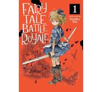 Fairy Tale Battle Royale Vol. 1