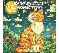 Fairy Tale Cat Coloring Book: Magical Cats, Storybook Scenes & Whiskered Wonder