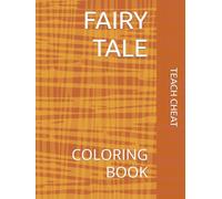 FAIRY TALE: COLORING BOOK
