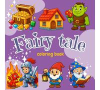 Fairy Tale Coloring Book: Fairy Tale Bold and Easy Coloring Book - Magical Castles, Princesses, Dragons, and Whimsical Scenes for Kids and Beginners ... Joy - Adult Coloring Books for Every)