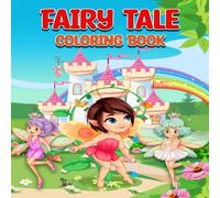 fairy tale coloring book: for kids up to 3 years old