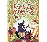 Fairy Tale Comics: Classic Tales Told by Extraordinary Cartoonists