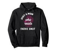 Fairy Tale Romantasy Book Lover Just A Mom Reads Spicy Books Pullover Hoodie