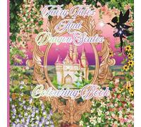 Fairy Tales And Dragon Scales: Colouring Book