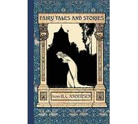 Fairy Tales and Stories from Hans Christian Andersen