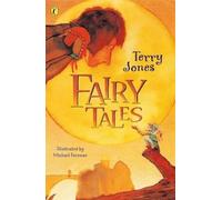 [Fairy Tales] [by: Terry Jones]