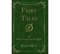 Fairy Tales (Classic Reprint)