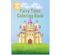 Fairy Tales Coloring Book: Coloring Book